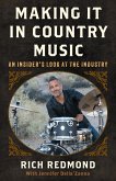 Making It in Country Music (eBook, ePUB)