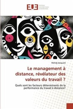 Le management à distance, révélateur des valeurs du travail ? - Jacquard, Mehdy