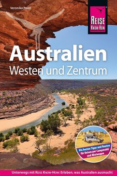 Reise Know-How Reiseführer Australien - Westen und Zentrum - Pavel, Veronika