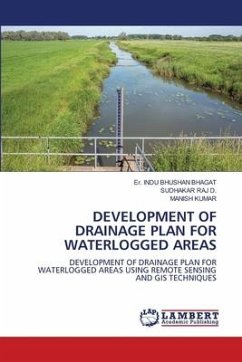 DEVELOPMENT OF DRAINAGE PLAN FOR WATERLOGGED AREAS