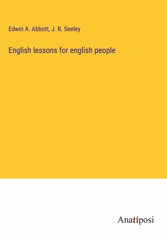 English lessons for english people - Abbott, Edwin A.; Seeley, J. R.