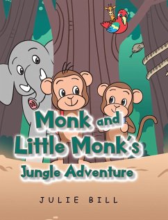 Monk and Little Monk's Jungle Adventure - Bill, Julie