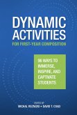 Dynamic Activities for First-Year Composition (eBook, ePUB) Dynamic Activities for First-Year Composition (eBook, ePUB)