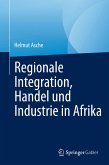Regionale Integration, Handel und Industrie in Afrika (eBook, PDF)