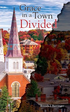 Grace in a Town Divided - Barringer, Brenda J.