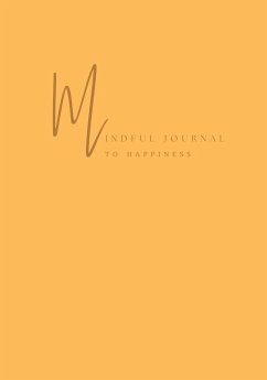 Mindful Journal To Happiness - Manning, Isabel