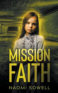 Mission Of Faith - Sowell, Naomi