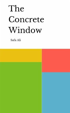 The Concrete Window - Ali, Safa