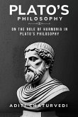 On the Role of Harmonia in Plato's Philosophy On the Role of Harmonia in Plato's Philosophy