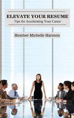 Elevate Your Resume - Harmon, Heather Michelle