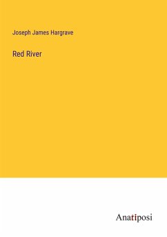 Red River - Hargrave, Joseph James