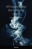 49 insights into the smoking abyss: a collection of short poems