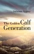 The Golden Calf Generation - Bild 1
