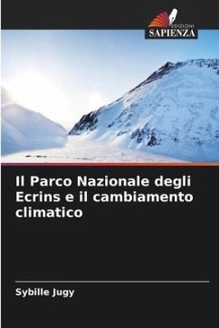 Il Parco Nazionale degli Ecrins e il cambiamento climatico - Jugy, Sybille