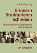 Erinnern, Strukturieren, Schreiben - Bild 1