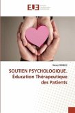 SOUTIEN PSYCHOLOGIQUE. Éducation Thérapeutique des Patients