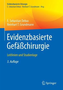 Evidenzbasierte Gefäßchirurgie (eBook, PDF) - Debus, E. Sebastian; Grundmann, Reinhart T.