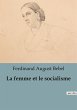 La femme et le socialisme - Bild 1