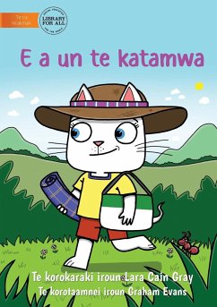 The Cat Gets Mad - E a un te katamwa (Te Kiribati) - Cain Gray, Lara