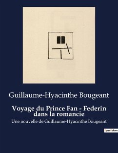 Voyage du Prince Fan - Federin dans la romancie - Bougeant, Guillaume-Hyacinthe