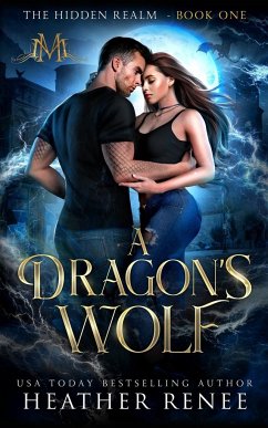 A Dragon's Wolf - Renee, Heather