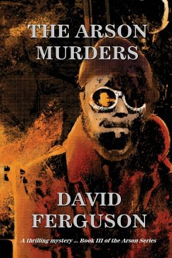 The Arson Murders - Ferguson, David