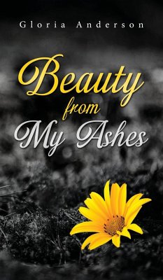 Beauty From My Ashes - Anderson, Gloria