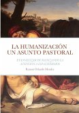 LA HUMANIZACIÓN UN ASUNTO PASTORAL