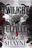 Twilight Fulfilled (Wings In the Night, #15) (eBook, ePUB) Twilight Fulfilled (Wings In the Night, #15) (eBook, ePUB)