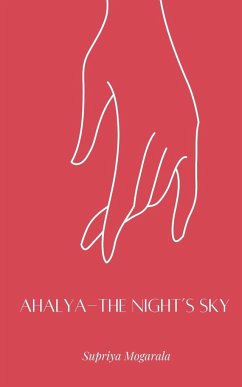 Ahalya - The Night's Sky - Mogarala, Supriya