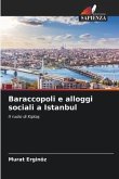 Baraccopoli e alloggi sociali a Istanbul