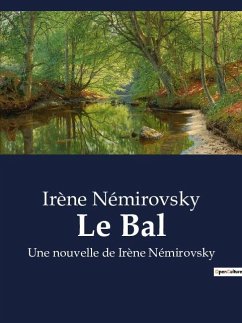 Le Bal - Némirovsky, Irène