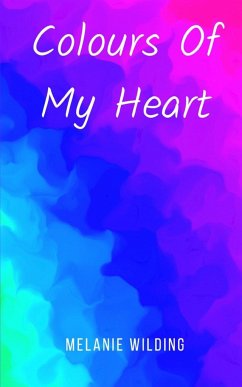 Colours Of My Heart - Wilding, Melanie