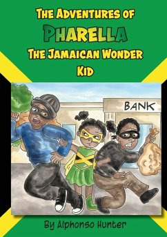 The Adventures of Pharella, The Jamaican Wonder Kid - Hunter, Alphonso