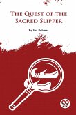 The Quest Of The Sacred Slipper