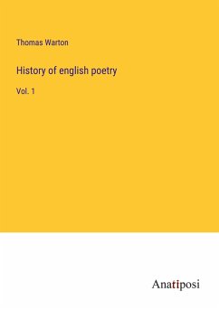 History of english poetry - Warton, Thomas