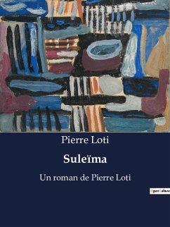 Suleïma - Loti, Pierre