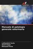 Manuale di patologia generale veterinaria