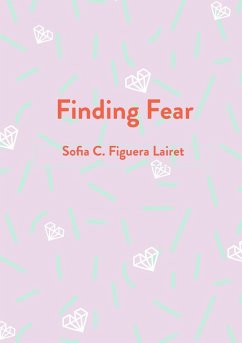 Finding Fear - Figuera Lairet, Sofia C.