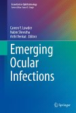 Emerging Ocular Infections (eBook, PDF)