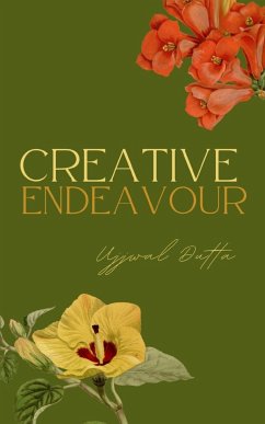 CREATIVE ENDEAVOUR - Dutta, Ujjwal