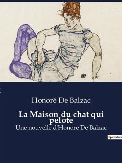 La Maison du chat qui pelote - Balzac, Honoré de