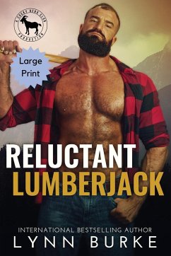 Reluctant Lumberjack Large Print - Burke, Lynn