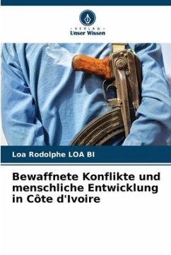 Bewaffnete Konflikte und menschliche Entwicklung in Côte d'Ivoire - LOA BI, Loa Rodolphe