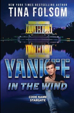 Yankee in the Wind (Code Name Stargate #3) - Folsom, Tina