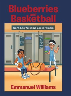 Blueberries and Basketball - Williams, Emmanuel
