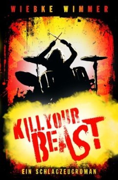 Kill Your Beast - Wimmer, Wiebke