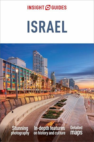 Insight Guides Israel: Travel Guide eBook (eBook, ePUB) Insight Guides Israel: Travel Guide eBook (eBook, ePUB)