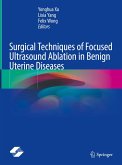 Surgical Techniques of Focused Ultrasound Ablation in Benign Uterine Diseases (eBook, PDF)