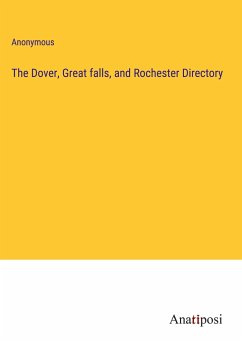 The Dover, Great falls, and Rochester Directory - Anonymous